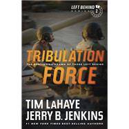 Tribulation Force by LaHaye, Tim F.; Jenkins, Jerry B., 9781414334912