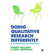 Doing Qualitative Research Differently : A Psychosocial Approach by Wendy Hollway, 9781446254912