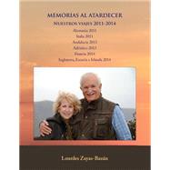 Memorias al atardecer/ Memories at sunset by Zayas-Bazan, Lourdes, 9781507634912