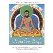 Rainbow Body by NORBU, CHOGYAL NAMKHAICLEMENTE, ANDRIANO, 9781583944912