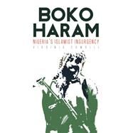 Boko Haram Nigeria's Islamist Insurgency by Comolli, Virginia, 9781849044912