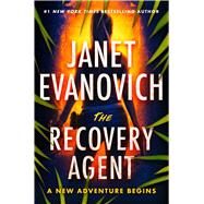 The Recovery Agent A Novel by Evanovich, Janet, 9781982154912