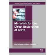 Materials for the Direct Restoration of Teeth by Nicholson, John; Czarnecka, Beata, 9780081004913