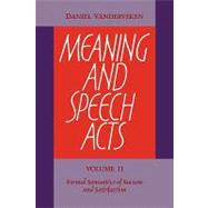 Meaning and Speech Acts by Daniel Vanderveken, 9780521104913