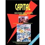 Capital For Central Asian Countries by International Business Publications, USA (PRD), 9780739794913