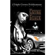 Chyna Black by Ervin, Keisha, 9780976234913