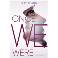 Once We Were by Zhang, Kat, 9780062114914