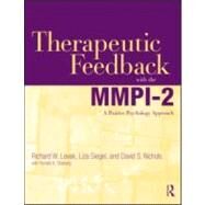 Therapeutic Feedback with the MMPI-2: A Positive Psychology Approach by Levak; Richard, 9780415884914