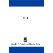 1914 by French, John D. P., 9781432684914
