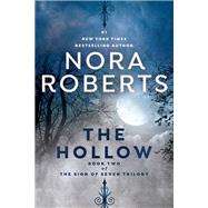The Hollow by Roberts, Nora, 9781984804914