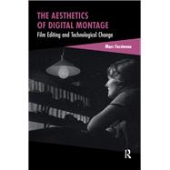The Aesthetics of Digital Montage by Marc Furstenau, 9781040774915