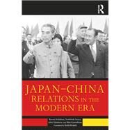 JapanChina Relations in the Modern Era by Kokubun; Ryosei, 9781138714915