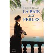 La baie aux perles by Roxane Dhand, 9782824614915