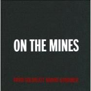 On the Mines by Goldblatt, David; Gordimer, Nadine, 9783869304915