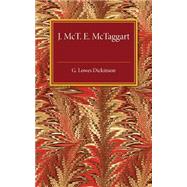 J. Mctaggart E. Mctaggart by Dickinson, G. Lowes, 9781107494916