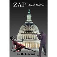 Zap Agent Mathis by Daems, C. R., 9781514834916