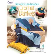 Nature's Landscapes Crochet Blankets by McDonald, Lisa, 9781640254916