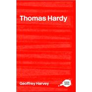 Thomas Hardy by Harvey; Geoffrey, 9780415234917