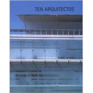 Ten Arquitectos Enrique Norten and Bernardo Gomez-Pimienta by Norten, Enrique; Gomez-Pimienta, Bernardo, 9781885254917
