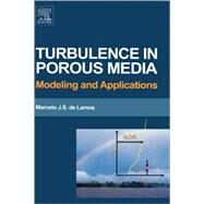 Turbulence in Porous Media by de Lemos, 9780080444918