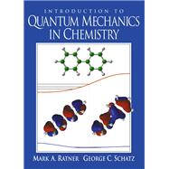 Introduction to Quantum Mechanics in Chemistry by Ratner, Mark A.; Schatz, George C., 9780138954918