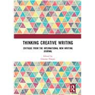 Thinking Creative Writing by Harper, Graeme, 9780367194918