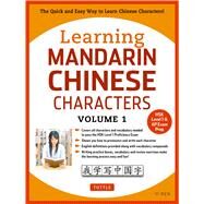 Learning Mandarin Chinese Characters by Ren, Yi, 9780804844918