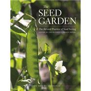 The Seed Garden by Buttala, Lee; Siegel, Shanyn; Colley, Micaela; Zystro, Jared, 9780988474918