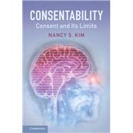 Consentability by Kim, Nancy S., 9781107164918