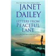 Letters from Peaceful Lane by DAILEY, JANET, 9781420144918