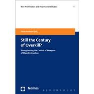 Still the Century of Overkill? by Foradori, Paolo, 9781474224918