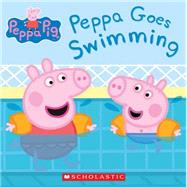 Peppa Goes Swimming (Peppa Pig) by Unknown, 9780545834919