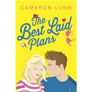 The Best Laid Plans by Lund, Cameron, 9780593114919