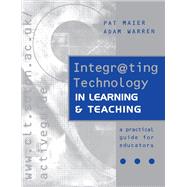 Integr@ting Technology in Learning and Teaching by Maier, Pat, 9781138154919
