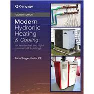 Modern Hydronic Heating and Cooling For Residential and Light Commercial Buildings by Siegenthaler, John, 9781337904919