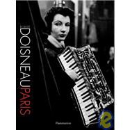 Robert Doisneau: Paris by Doisneau, Robert; Derondille, Francine, 9782080304919
