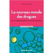 Le nouveau monde des drogues by Emmanuel Langlois, 9782200634919