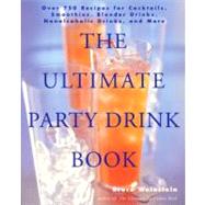 The Ultimate Party Drink Book by Weinstein, Bruce, 9780061754920
