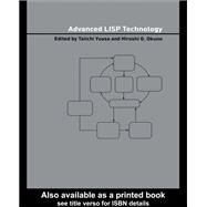 Advanced Lisp Technology by Yuasa, Taiichi; Okuno, Hiroshi G., 9780367454920