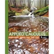 Applied Calculus by Hughes-Hallett, Deborah; Lock, Patti Frazer; Gleason, Andrew M.; Flath, Daniel E.; Lovelock, David, 9781118174920