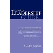 The Student Leadership Guide by Burchard, Brendon, 9781600374920