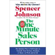 The One Minute Sales Person by Johnson, Spencer, 9780060514921