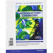 Introductory Chemistry Concepts and Critical Thinking, Books a la Carte Edition by Corwin, Charles H., 9780321804921