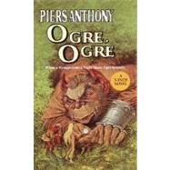 Ogre, Ogre by ANTHONY, PIERS, 9780345354921