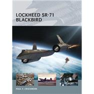 Lockheed Sr-71 Blackbird by Crickmore, Paul; Tooby, Adam, 9781472804921