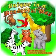 Unique in a Wonderful Way by Hart, Kate, 9781507614921