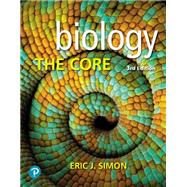 Mastering Biology with Pearson eText Access Code for Biology: The Core by Eric Simon, 9780136524922