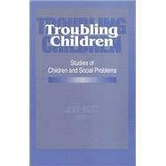 Troubling Children by Best,Joel, 9780202304922