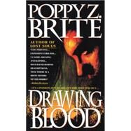 Drawing Blood A Novel by BRITE, POPPY, 9780440214922