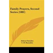 Family Prayers, Second Series by Oxenden, Ashton; Ramsden, C. H., 9781104054922